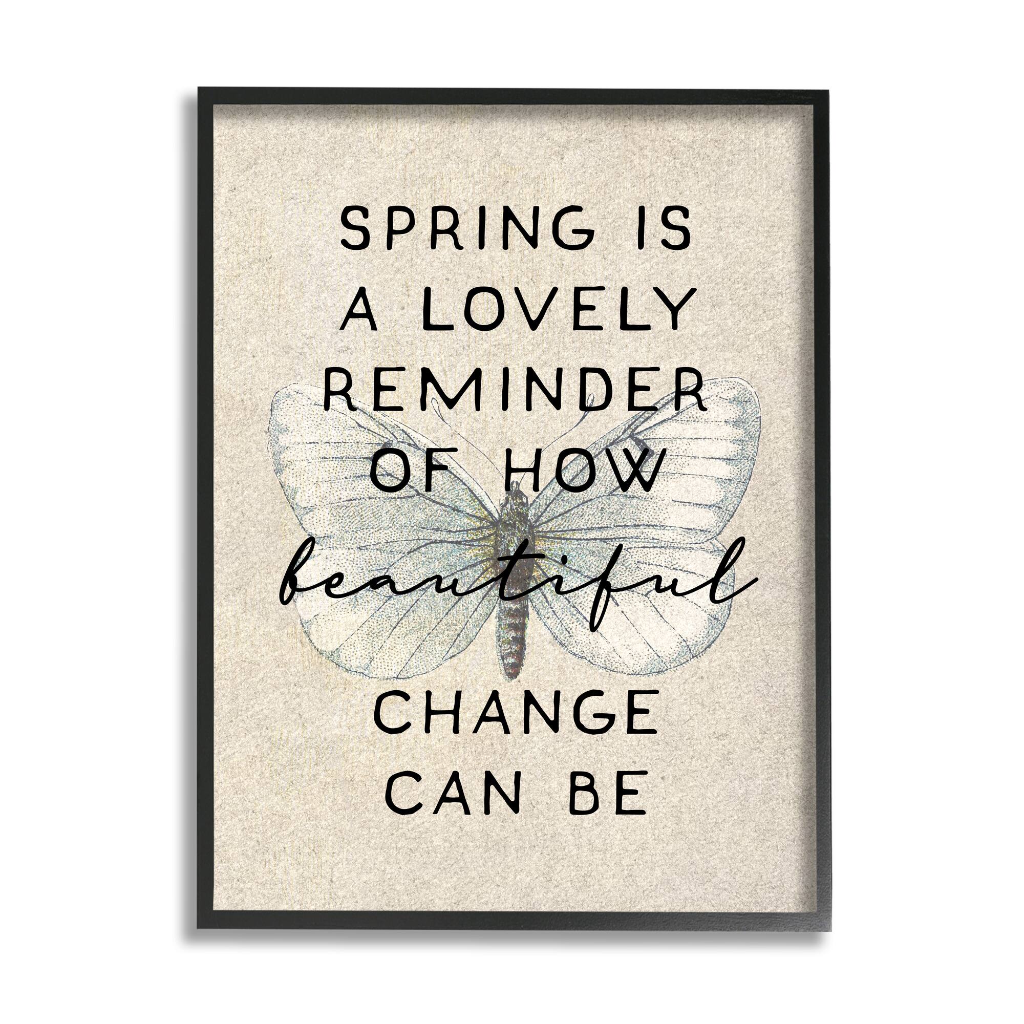 Stupell Industries How Beautiful Change Can Be Quote Spring Butterfly Framed Wall Art
